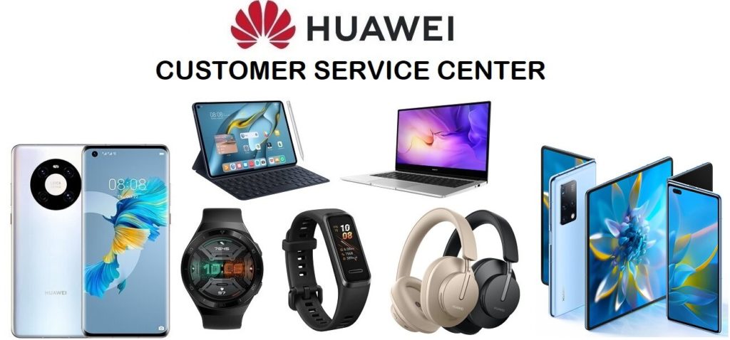 Huawei Customer Service Centers