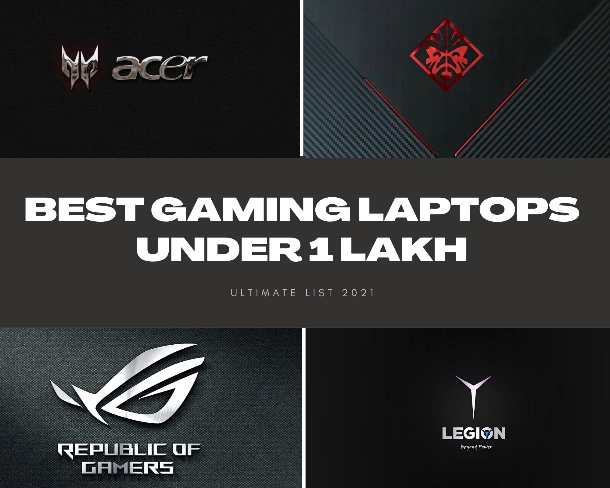 Best Gaming Laptops Under 1 Lakh Rupees - 2021 Edition