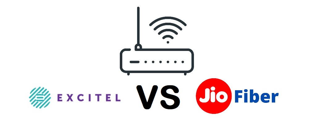 Excitel Broadband vs Jio Fiber Broadband Plan, Price, Installation, OTT and Customer service comparison
