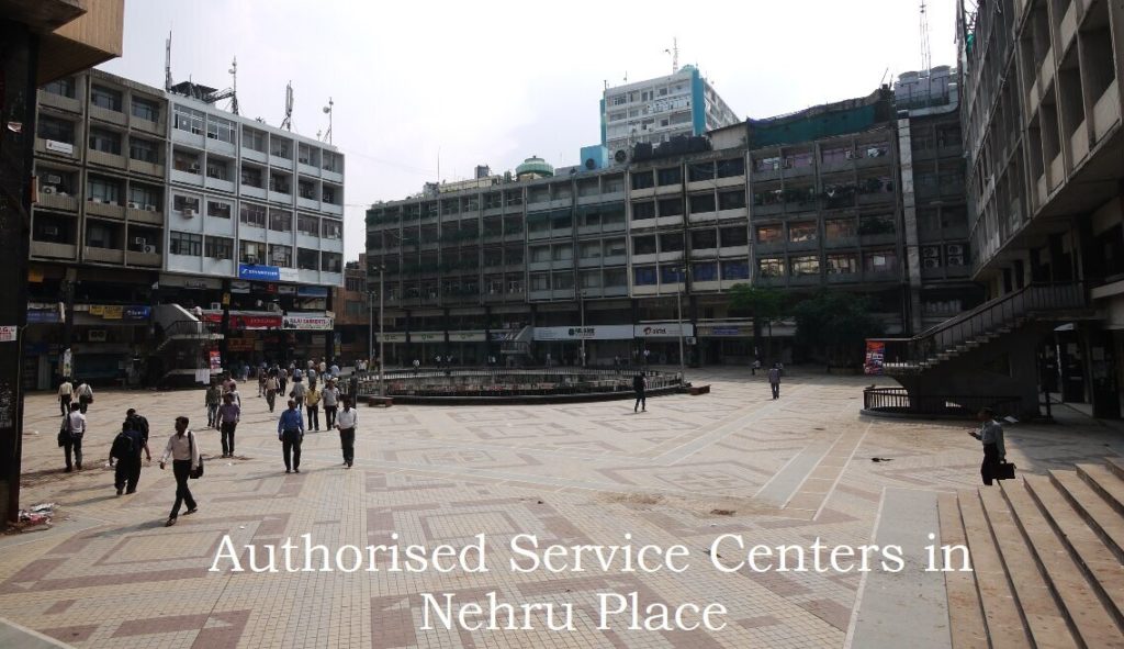 List Of all Brands authorised Service centers in Nehru Place