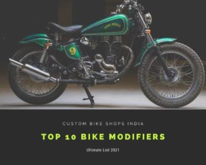 Top 10 Custom Bike Modifier Companies India