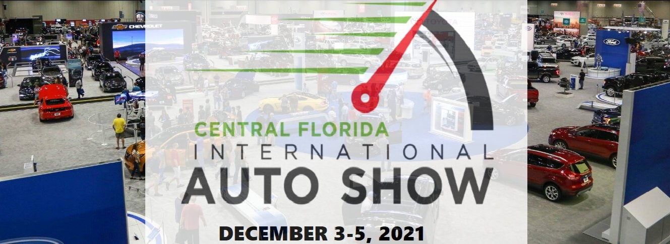 Central Florida International Auto Show 2021 Date Hours Venue Ticket Price Exhibitors and Test Drives