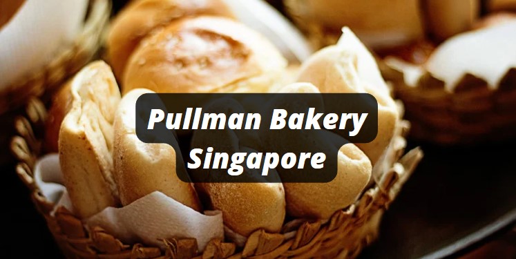 pullman bakery locations in singapore