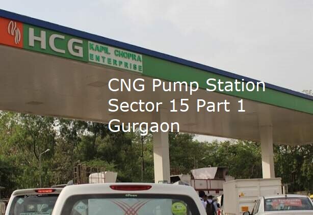 CNG Pump Station Sector 15 Part 1 Gurugram