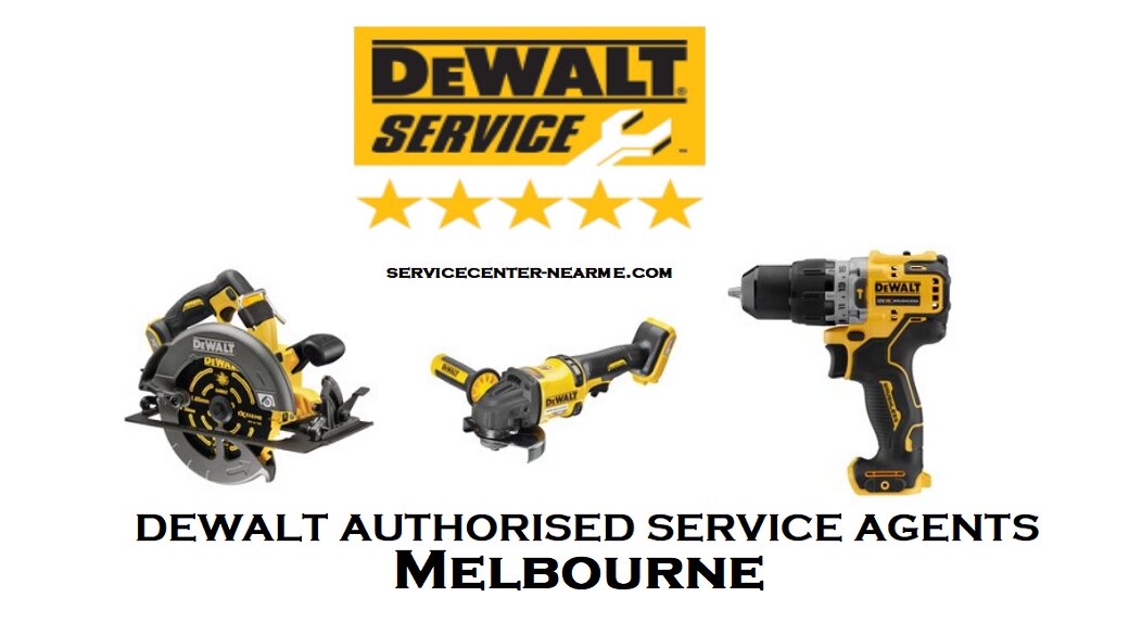 Dewalt Tool Repair Service Centre and Retailer Shops in Melbourne Australia