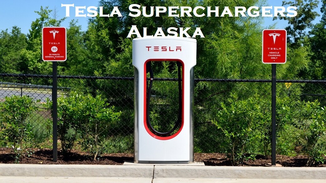 Tesla Superchargers in Alaska USA Locations Charging Speed Cost and Opening Hours