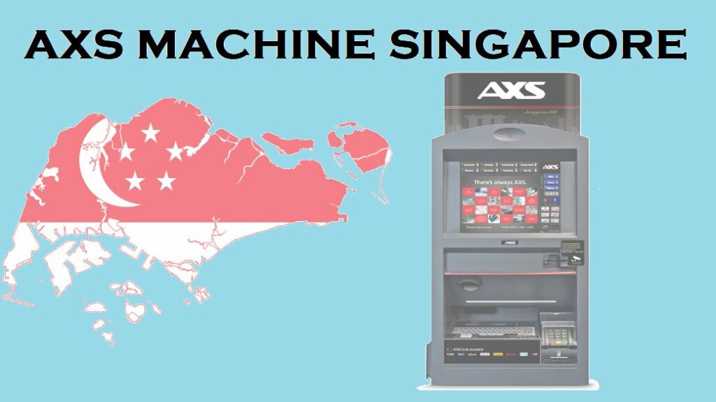AXS Machine Locations in Singapore - servicecenter-nearme.com