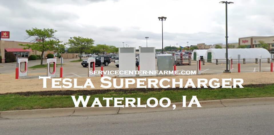 Tesla Supercharger Waterloo IA - servicecenter-nearme.com
