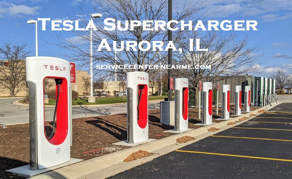 Tesla Supercharger in Aurora Illinois - servicecenter-nearme.com
