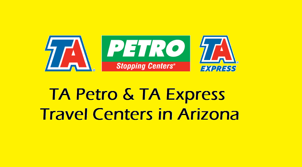 TA Petro TA Express Travel Centers in Arizona