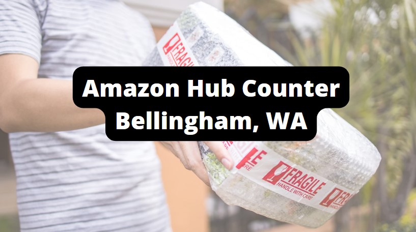 amazon hub counter locations in bellingham