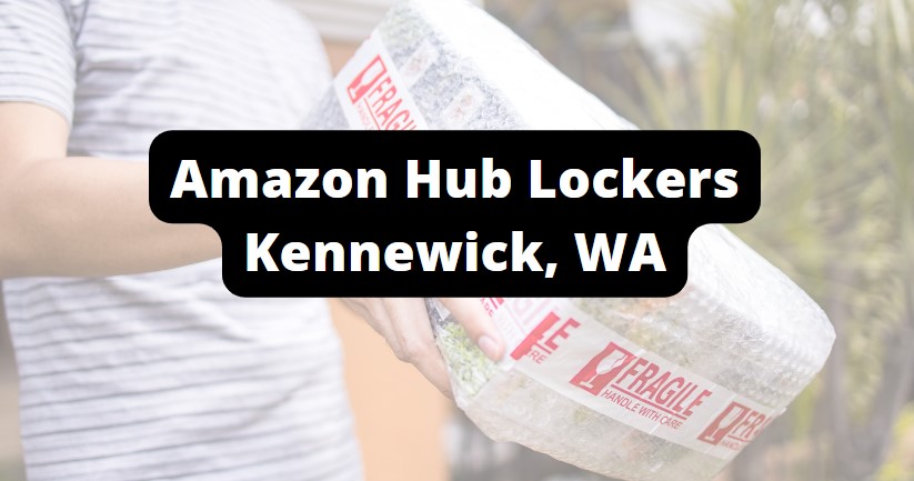amazon hub locker locations in kennewick WA