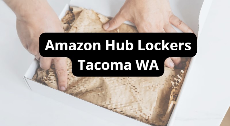 amazon hub locker tacoma locations