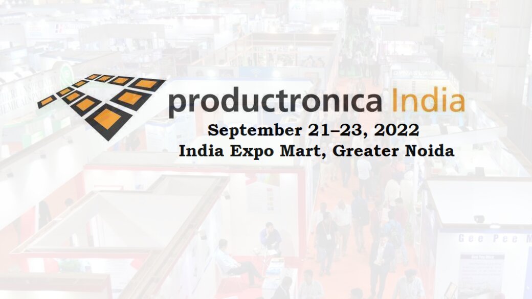 Productronica India 2022 Event Date Venue and Exhibitor List